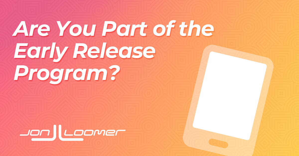 Early Release Program – Jon Loomer Digital