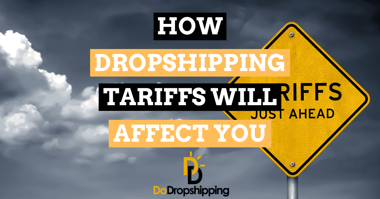 How Dropshipping Tariffs Will Affect Your Store (What Now?)