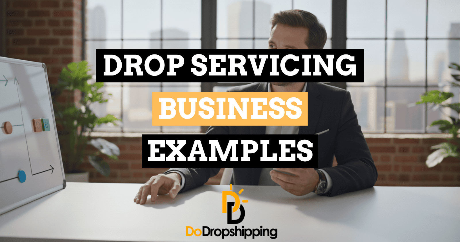 Drop Servicing Business Examples You Can Start
